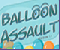 Balloon Assault Game